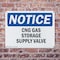 Signmission CNG Gas Storage Supply Valve OSHA Notice Sign, Plastic, 10in W x 7in L, 2PK OS-2PACK-NS-P-710-L-10692 - alternate 3